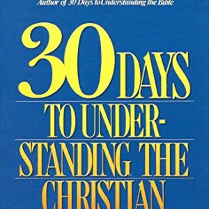 30 Days to Understanding the Christian Life