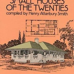 500 Small Houses of the Twenties (Dover Architecture)