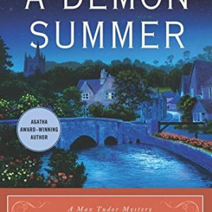 A Demon Summer: A Max Tudor Mystery (A Max Tudor Novel)