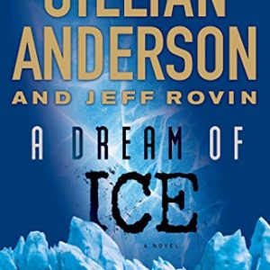 A Dream of Ice: Book 2 of The EarthEnd Saga