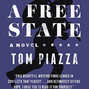 A Free State: A Novel