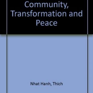 A Joyful Path: Community, Transformation and Peace