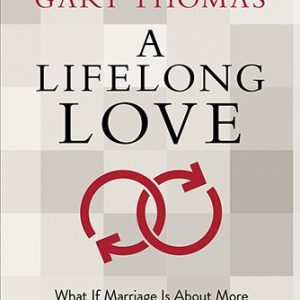 A Lifelong Love: What If Marriage Is about More Than Just Staying Together?