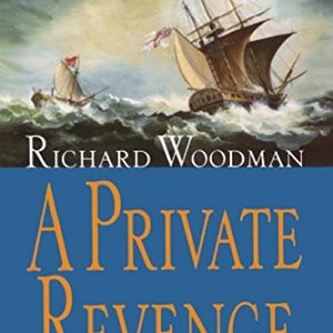 A Private Revenge: #9 A Nathaniel Drinkwater Novel (Mariners Library Fiction Classic)