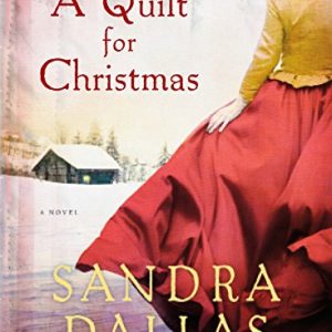 A Quilt for Christmas: A Novel