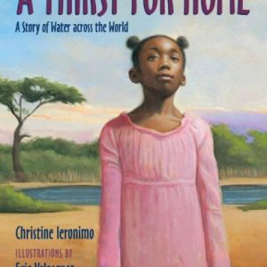 A Thirst for Home: A Story of Water across the World