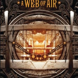 A Web of Air (Fever Crumb)