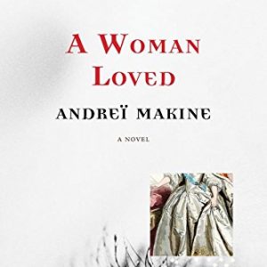 A Woman Loved: A Novel