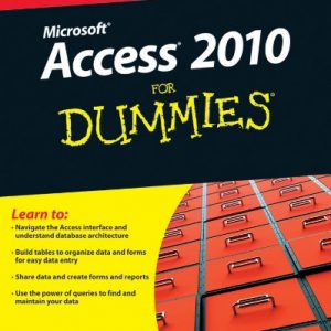 Access 2010 For Dummies