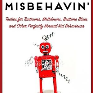 Ain't Misbehavin': Tactics For Tantrums