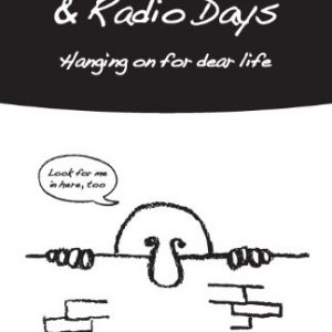 Air Raid Nights and Radio Days