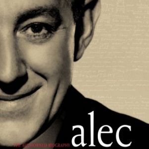 Alec Guinness: The Authorised Biography