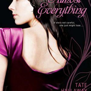 Almost Everything: A Vampire Princess Novel (Vampire Princess of St. Paul)