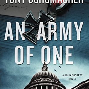 An Army of One: A John Rossett Novel