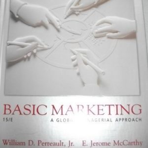 Basic Marketing: a Global-Managerial Approach {Fifteenth Edition}