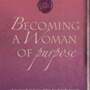 Becoming a Woman of Purpose