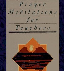 Chalkdust: Prayer Meditations for Teachers