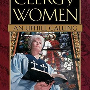 Clergy Women: An Uphill Calling