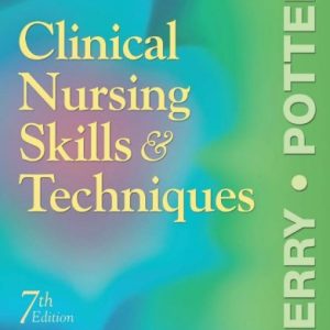 Clinical Nursing Skills & Techniques