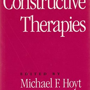 Constructive Therapies: Volume 1