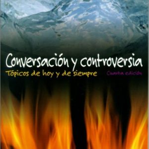 Conversacion y controversia, Fourth Edition