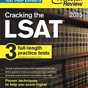 Cracking the LSAT with 3 Practice Tests, 2015 Edition (Graduate School Test Preparation)