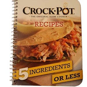 Crock-Pot the Original Slow Cooker Recipes