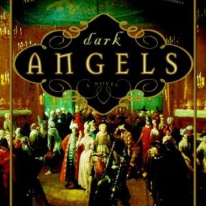 Dark Angels: A Novel