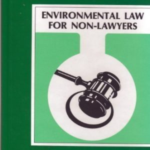 Environmental Law for Non-Lawyers