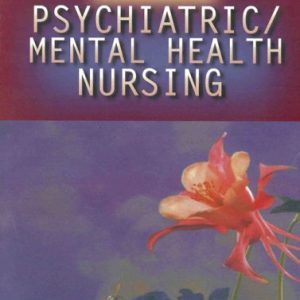 Essentials of Psychiatric/Mental Health Nursing