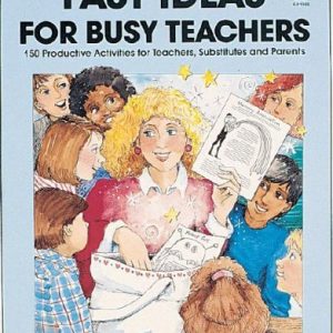 Fast Ideas for Busy Teachers