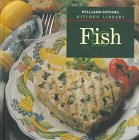 Fish (Williams-Sonoma Kitchen Library)