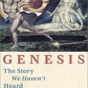 Genesis: The Story We Haven't Heard