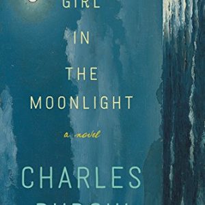 Girl in the Moonlight: A Novel