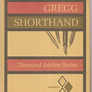 Gregg Shorthand (Diamond Jubilee Series) by John R. Gregg (1963-02-01)