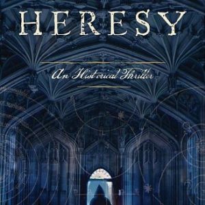 Heresy (Giordano Bruno, Book 1)