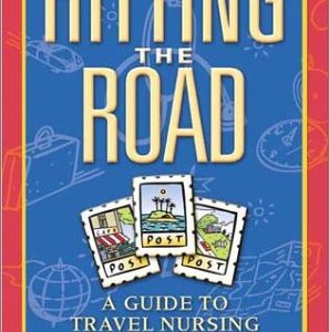 Hitting the Road: A Guide to Travel Nursing