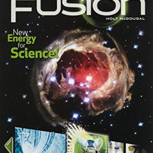 Holt McDougal Science Fusion: Student Edition Interactive Worktext Grade 8 2012