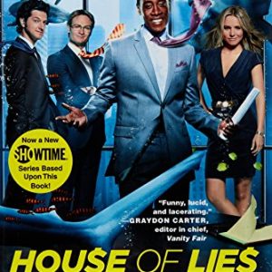 House of Lies: How Management Consultants Steal Your Watch and Then Tell You the Time