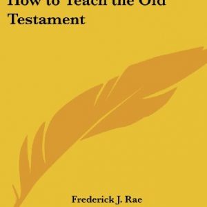 How to Teach the Old Testament