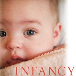 Infancy: Infant, Family, and Society