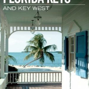 Insiders' Guide® to the Florida Keys and Key West, 10th (Insiders' Guide Series)