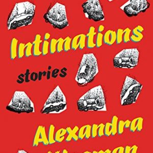 Intimations: Stories