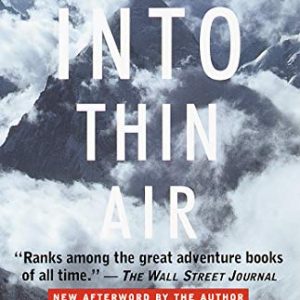 Into Thin Air: A Personal Account of the Mt. Everest Disaster