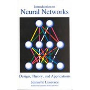 Introduction To Neural Networks: Design, Theory, and Applications, Sixth Edition