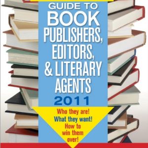 Jeff Herman's Guide to Book Publishers, Editors, and Literary Agents 2011: Who They Are! What They Want! How to Win Them Over! (Jeff Herman's Guide to Book Editors, Publishers, and Literary Agents)