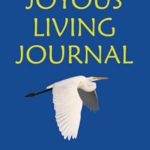 Joyous Living Journal