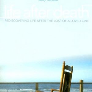 Life After Death: Rediscovering Life After Loss of a Loved One