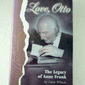 Love, Otto: The Legacy of Anne Frank