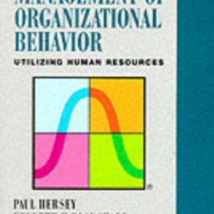 Management of Organizational Behavior: Utilizing Human Resources (7th Edition)